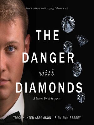cover image of The Danger with Diamonds